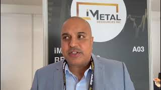 Interview of Saf Dhillon from iMetals Resources at Mines and Money Connect London 2023